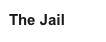The Jail