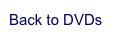 Back to DVDs